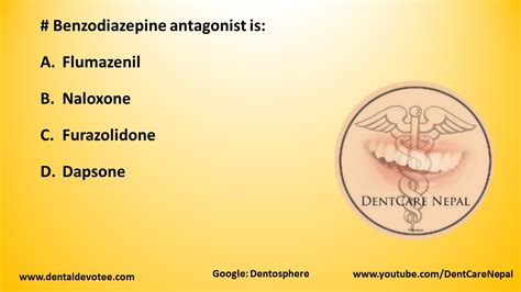 Dentosphere : World of Dentistry: # Benzodiazepine antagonist is: