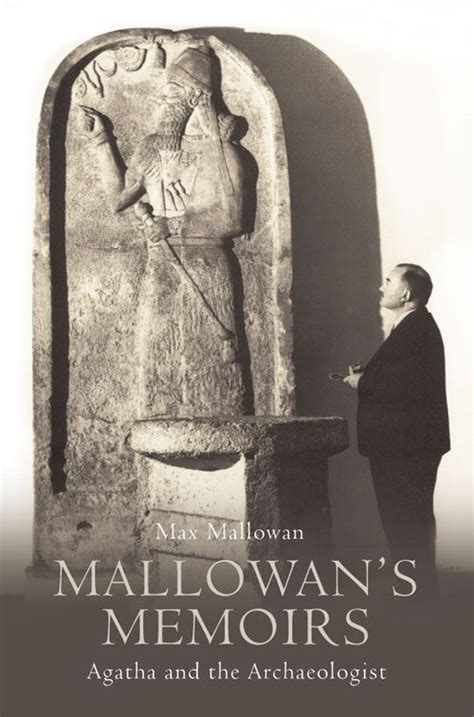 Mallowan’s Memoirs: Agatha and the Archaeologist – HarperCollins ...