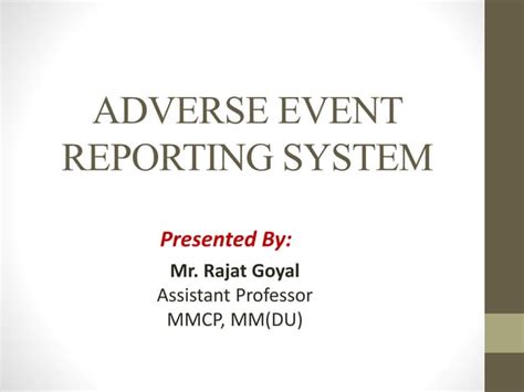 Adverse Event And Reporting System And Formspptx