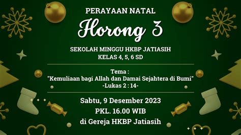 Ibadah Perayaan Natal Sekolah Minggu Hkbp Jatiasih Horong Sabtu