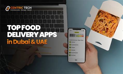 Top 7 Food Delivery Apps In Dubai And Uae For 2024