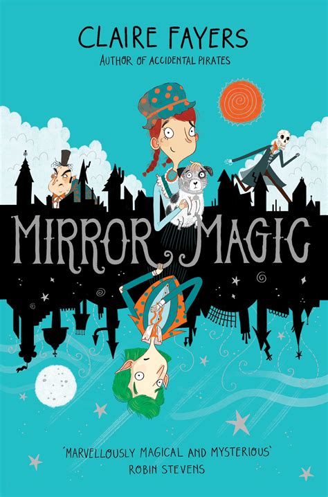 Mirror Magic Claire Fayers