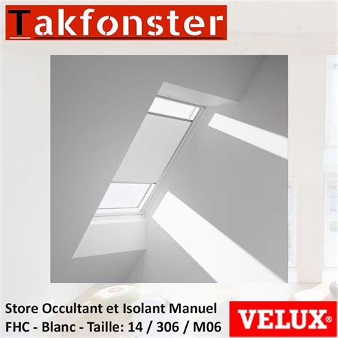 Store Occultant Et Isolant Manuel Velux Fhc M Missy Store