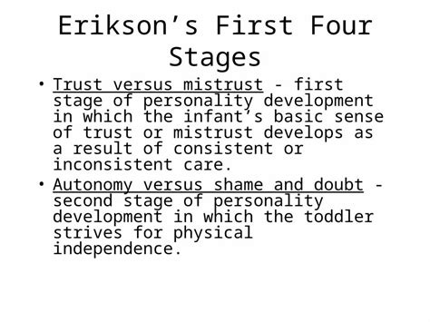 PPT Eriksons First Four Stages Trust Versus Mistrust First Stage