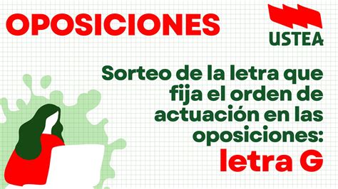 Sorteo de la letra que fija el orden de actuación en las oposiciones G