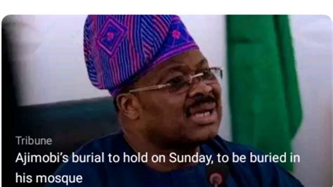 Mourning At Ajimobi House Tinubu Vs Oshiomole I Suffered From Lack Of