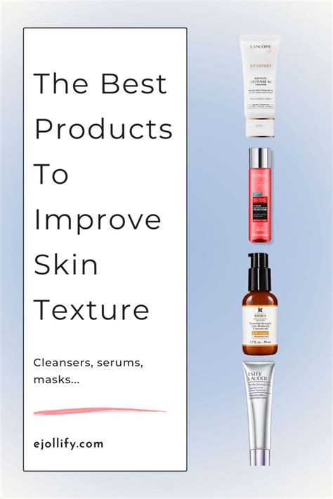 Skin texture products to get rid of textured skin – Artofit