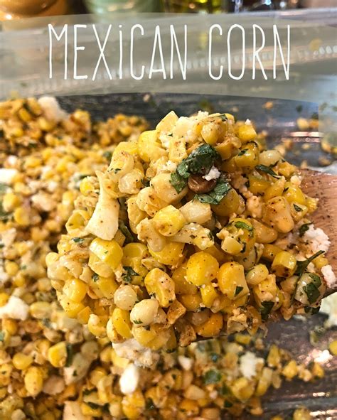 Mexican Corn Recipe! - grace grits and gardening