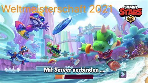 Brawl Stars Weltmeisterschaft 2021 Live YouTube