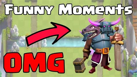 Most Funny Moments And Fails Clash Royale Montage 1 Youtube