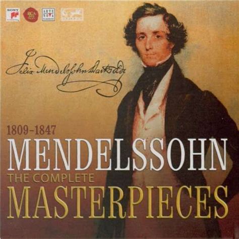 The Complete Masterpieces Various Artists Mendelssohn Bartholdy