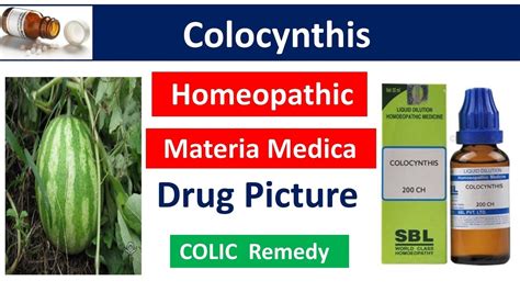 Colocynthis Homeopathic Medicine Drug Picture Materia Medica Bhms