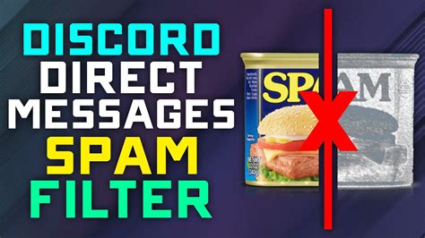 New Discord Spam Direct Messages Filter Remove Scansspam From Your