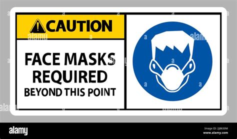 Caution Face Masks Required Beyond This Point Sign Isolate On White Background Stock Vector