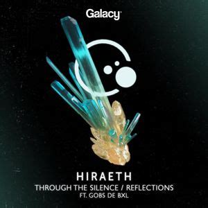 Hiraeth DnB Through The Silence Reflections Lyrics And Tracklist