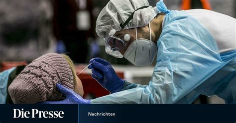 Über 2300 Neuinfektionen und wieder 100 Tote in Österreich DiePresse