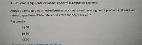 Solved Resuelve La Siguiente Ecuaci N Encierre La Respuesta