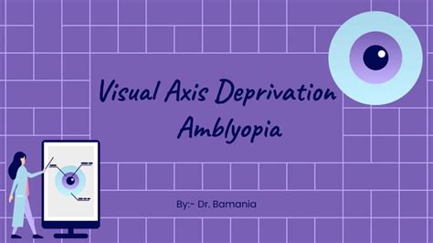 Visual Axis Deprivation Amblyopia Pdf