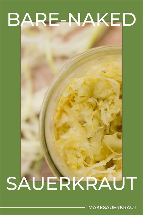 Bare Naked Sauerkraut Artofit