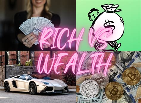 Rich Versus Wealth What It The Difference