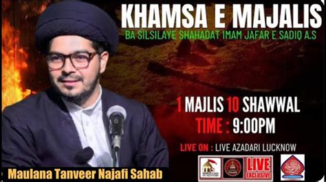 Live Khamsa E Majalis St Majlis Shahadat Imam Jafer Sadiq As