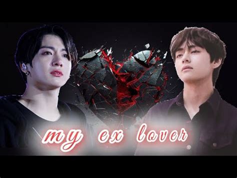 Bts Taekook Bl Mini Ff Ep My Ex Lover Tamil Voice Over Youtube