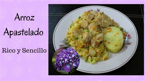 ARROZ APASTELADO COLOMBIANO Mi Cocina YouTube