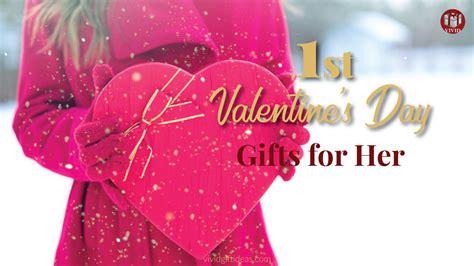 21 Best Gifts to Get for Girlfriend on Your First Valentine's Day