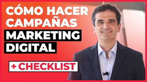 Pasos Esenciales Para Crear Una Efectiva Campa A De Marketing Digital