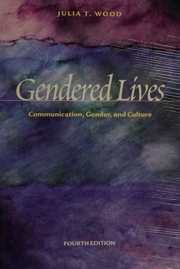 Gendered Lives Communication Gender And Culture Wood Julia T