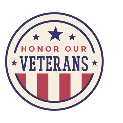 Honor Our Veterans Badge Png And Svg Design For T Shirts