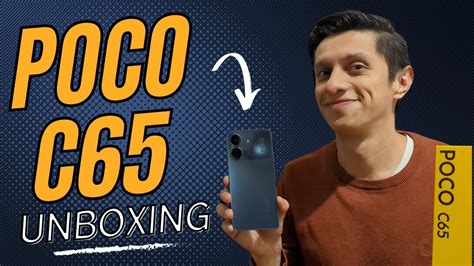 Poco C65 Unboxing y Primeras impresiones En español Todo sobre el Poco