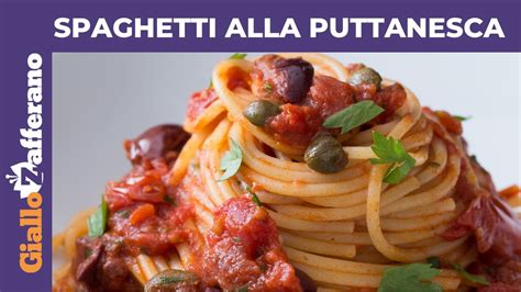 Spaghetti Alla Puttanesca Ricetta Originale Youtube