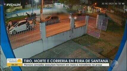 Homem Morto A Tiros Ao Lado Da M E Em Pra A De Feira De Santana Tr S