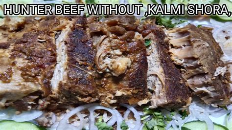 Hunter Beef Easy Hunter Beef Recipe Without Saltpeter Kalmi Shora