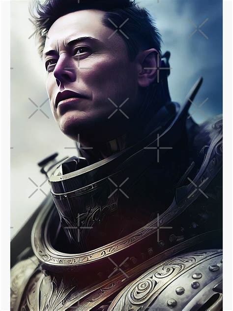 Elon Musk Warrior With Armor Poster For Sale By Avancee Redbubble