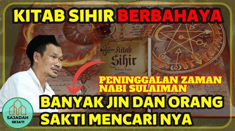 KITAB SIHIR BERBAHAYA PENINGGALAN NABI SULAIMAN GUS BAHA YouTube