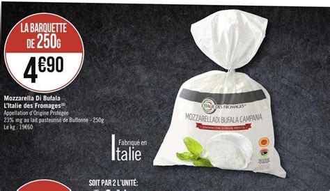 Promo Mozzarella Di Bufala L italie Des Fromages chez Géant