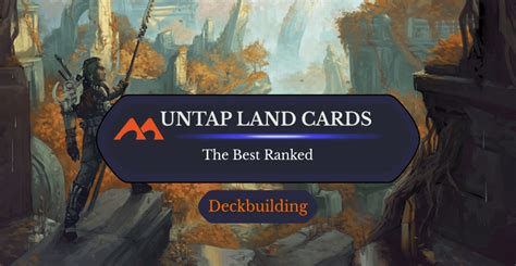 All 74 Untap Land Cards In Magic Ranked Draftsim