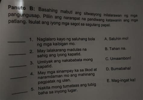 Panuto B Basahing Mabuti Ang Sitwasyong Inilalarawan Ng Mga