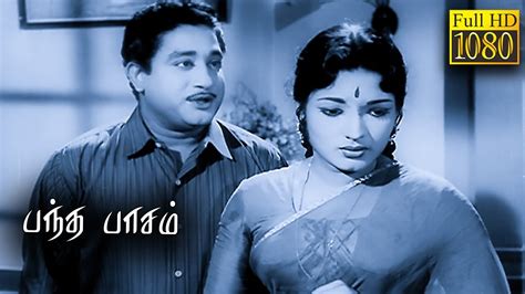 Bandha Pasam Full Tamil Movie Hd Sivaji Ganesan Gemini Ganesan