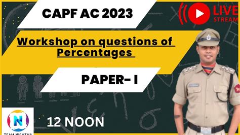 Quantitative Aptitude And Reasoning Lets Learn Percentages Capf Paper I Youtube