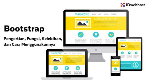 10 Kelebihan Bootstrap Dan Cara Mudah Menggunakannya