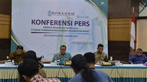 Bank Kalbar Catat Kinerja Positif Sepanjang Tahun 2023 Dengan Laba