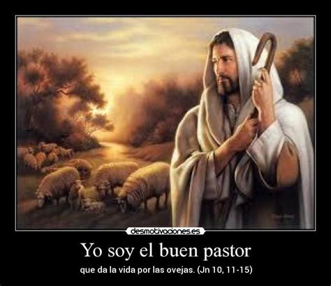 Yo soy el buen pastor | Desmotivaciones