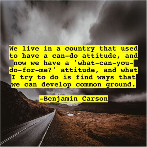 Benjamin Carson We Live In A Country Famous Quotes That Inspire