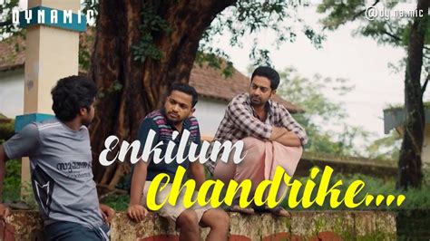 Enkilum Chandrike Fun Video Dynamic YouTube