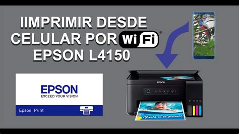 Imprimir Desde Mi Celular Por Wifi Epson L4150 Epson Print Sin Cable De Datos Youtube