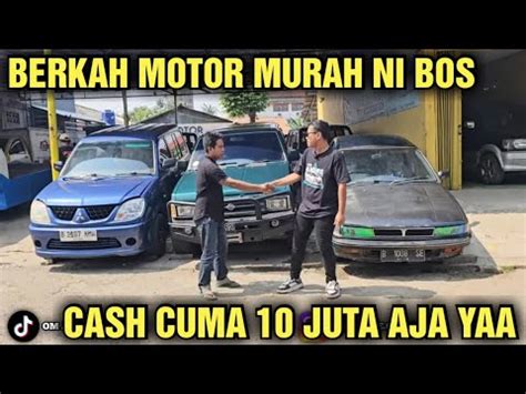 Cash Cuma Juta Aja Boleh Ni Harga Mobil Bekas Di Showroom Berkah