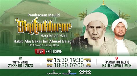 🔴live Pembacaan Maulid Rangkaian Haul Al Habib Abu Bakar Bin Ahmad